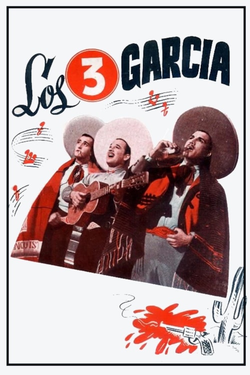 The Three Garcia poster